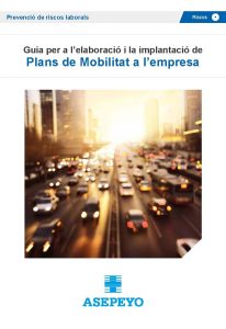 Guia d'Asepeyo d'ajuda a empresaris i treballadors en el procés d’elaboració i implantació de plans de mobilitat